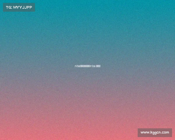 nba总决赛原赛事—nba.总决赛 nba总决赛原赛事—nba.总决赛